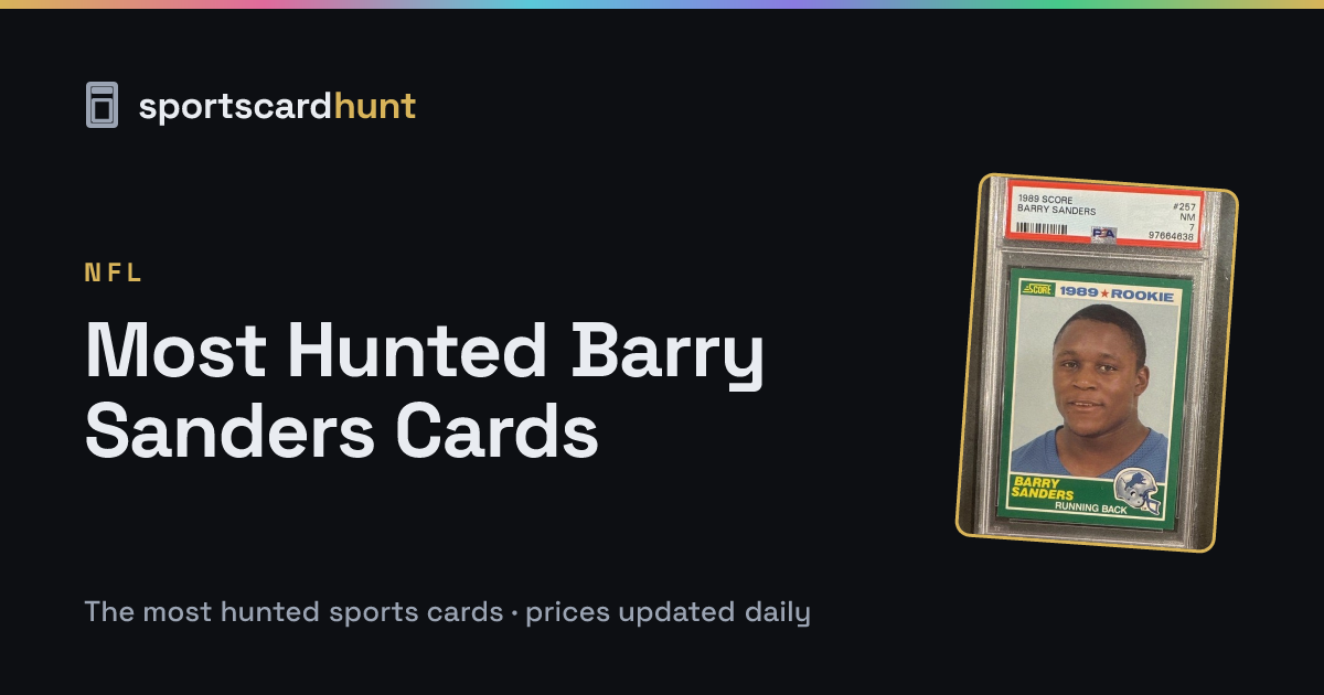 Barry Sanders Rookie Card Value: 3 Most Valuable Cards